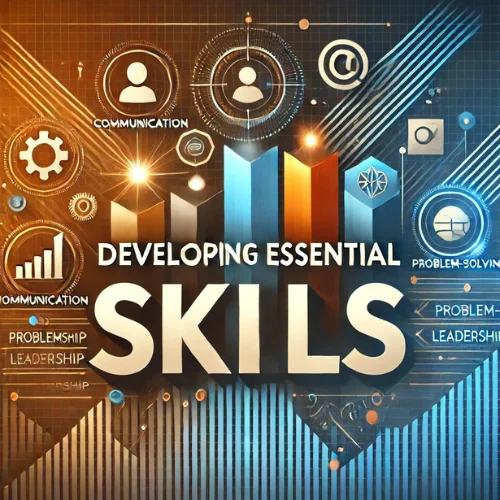 Developing Essential Skills