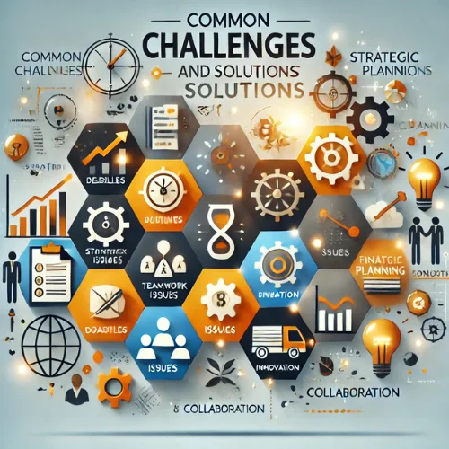 Common Challenges and Solutions