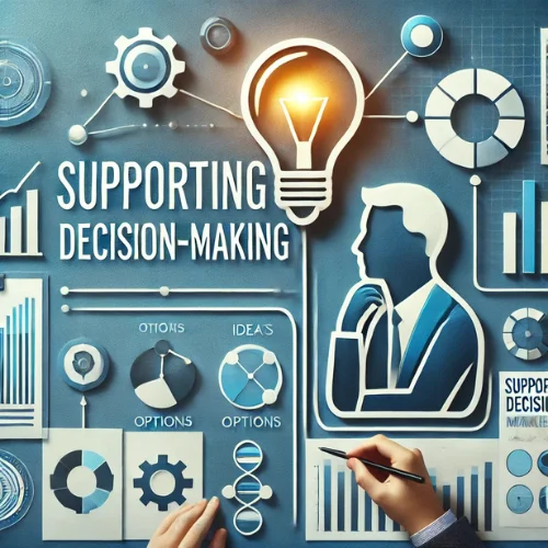 Supporting Decision-Making