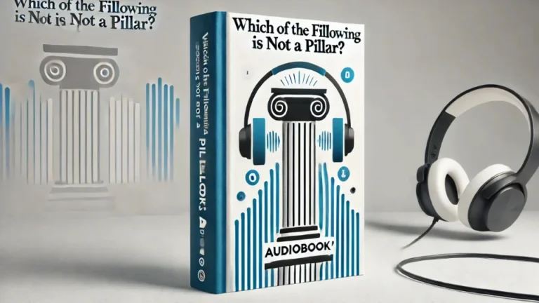 Which of the Following Is Not a Pillar? Audiobook