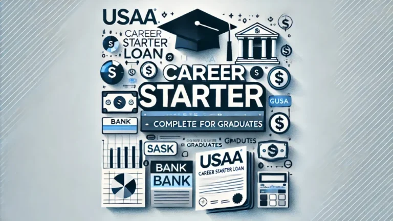 USAA Career Starter Loan: Complete Guide for Graduates