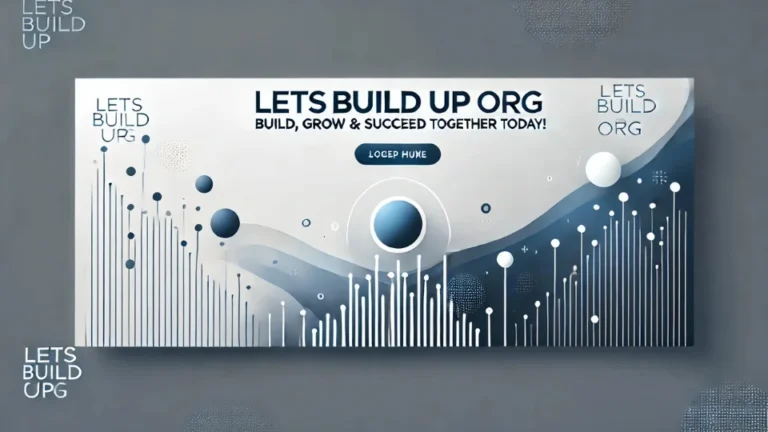 Letsbuildup Org | Build, Grow & Succeed Together Today!